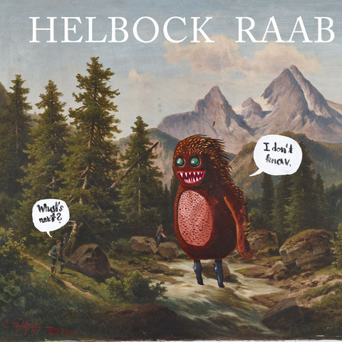 DAVID HELBOCK - Helbock Raab ‎: What's Next? I Don't Know cover 