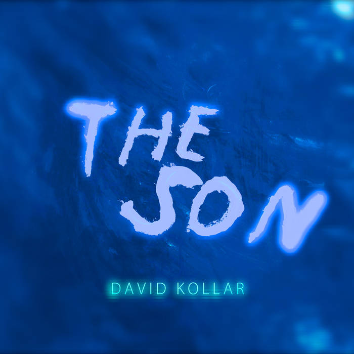DÁVID KOLLÁR - The Son RMX 2016 cover 
