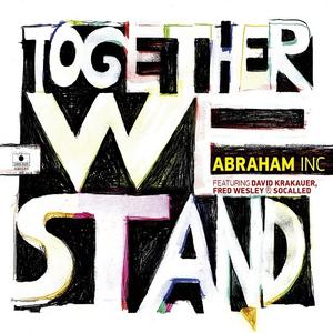 DAVID KRAKAUER - Abraham Inc. : Together We Stand cover 