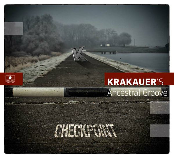 DAVID KRAKAUER - David Krakauer's Ancestral Groove : Checkpoint cover 