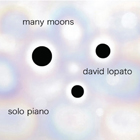 DAVID LOPATO - Many Moons cover 