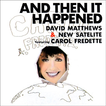 DAVID MATTHEWS - And then it happened cover 