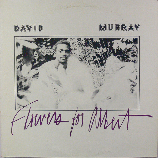 DAVID MURRAY - Flowers For Albert cover 