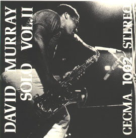 DAVID MURRAY - Solo - Volume 2 cover 