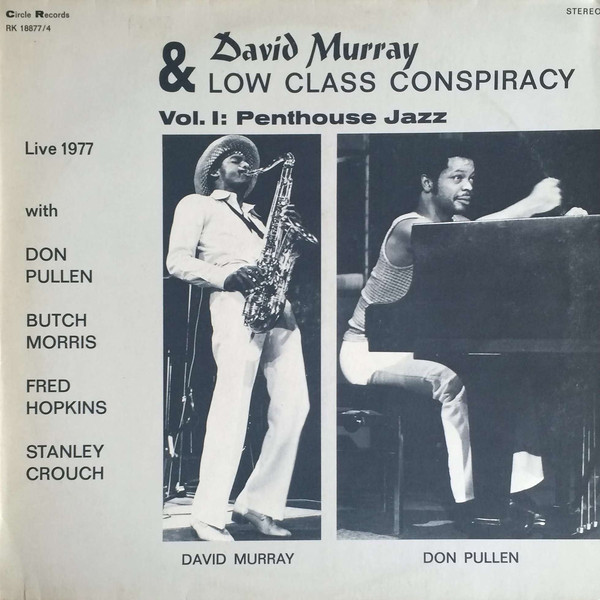 DAVID MURRAY - David Murray & Low Class Conspiracy ‎: Vol. I - Penthouse Jazz cover 