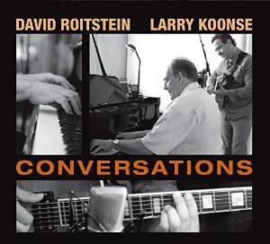 DAVID ROITSTEIN - David Roitstein & Larry Koonse : Conversations cover 