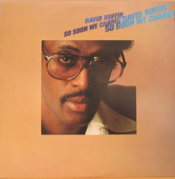 DAVID RUFFIN - So Soon We Change cover 