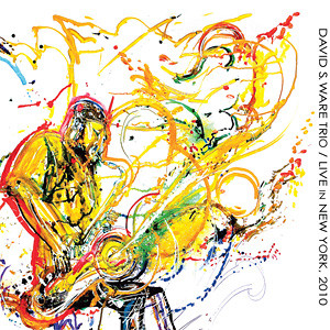 DAVID S. WARE - Live in New York, 2010 cover 