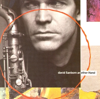DAVID SANBORN - Another Hand cover 