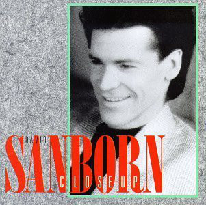 DAVID SANBORN - Close-Up cover 