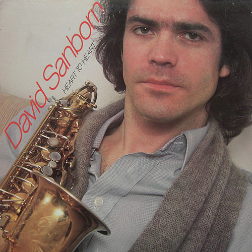 DAVID SANBORN - Heart to Heart cover 