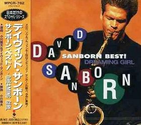 DAVID SANBORN - Sanborn Best ! : Dreaming Girl cover 