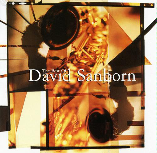 DAVID SANBORN - The Best of David Sanborn cover 