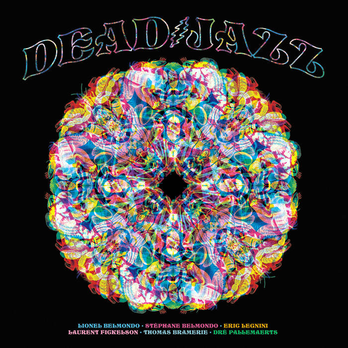 DEADJAZZ - Plays The Music of The Grateful Dead cover 