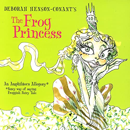 DEBORAH HENSON-CONANT - Frog Princess cover 