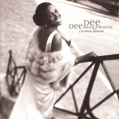 DEE DEE BRIDGEWATER - J'ai deux amours cover 