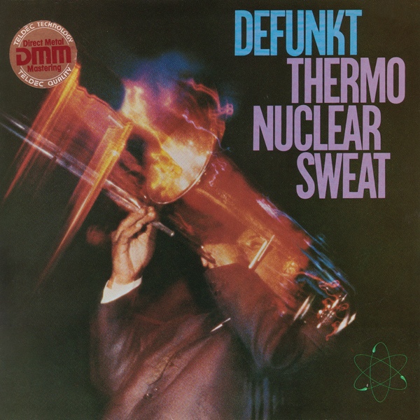 DEFUNKT - Thermonuclear Sweat cover 