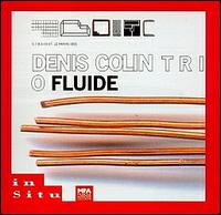 DENIS COLIN - Fluide cover 