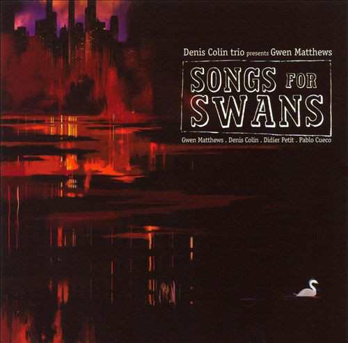 DENIS COLIN - Songs for Swans cover 