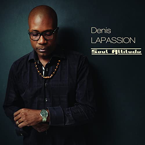 DENIS LAPASSION - Soul Attitude cover 