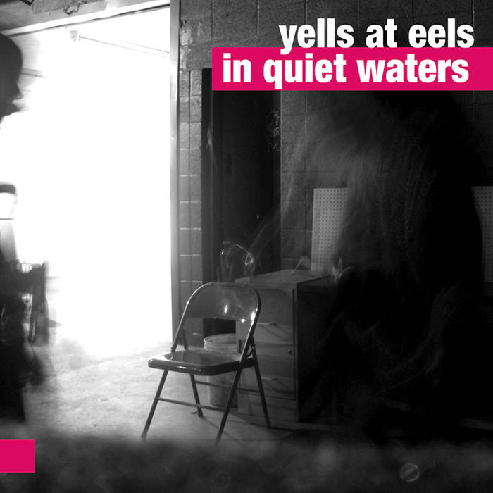 DENNIS GONZÁLEZ - Yells At Eels : In Quiet Waters cover 