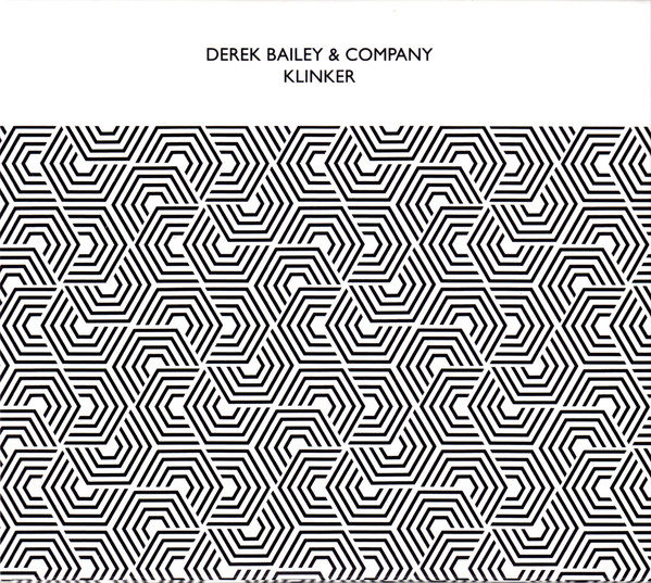 DEREK BAILEY - Derek Bailey & Company : Klinker cover 