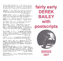 DEREK BAILEY - Fairly Early With Postscripts cover 