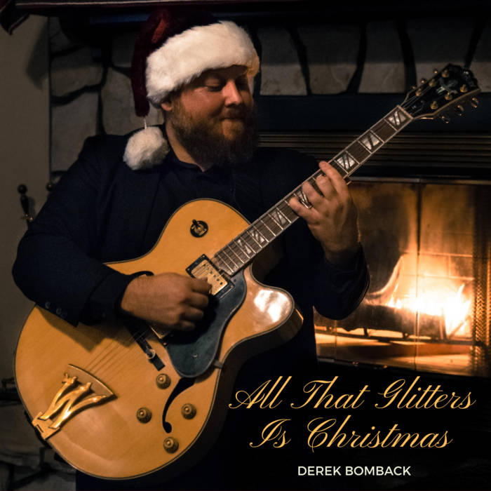 DEREK BOMBACK - All That Glitters Is Christmas cover 