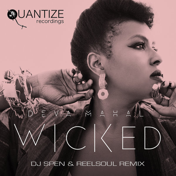 DEVA  MAHAL - Wicked (DJ Spen and Reelsoul Remix) cover 