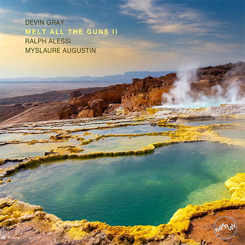DEVIN GRAY - Gray / Alessi / Augustin : Melt the Guns II cover 