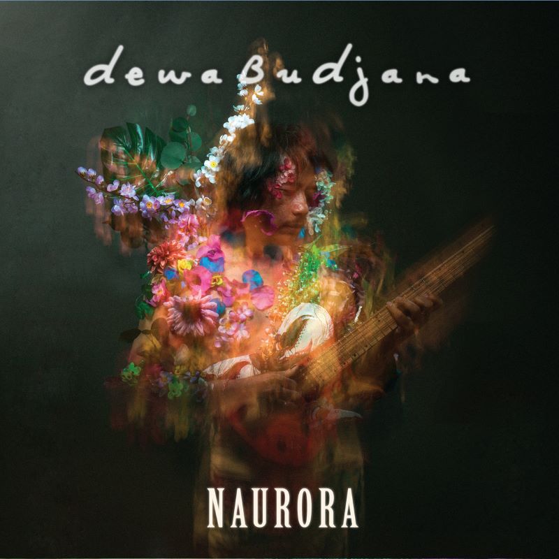 DEWA BUDJANA - Naurora cover 