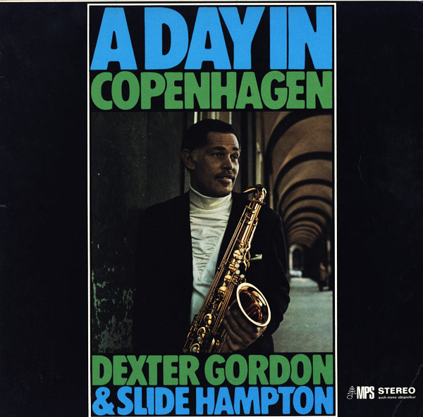 DEXTER GORDON - A Day In Copenhagen (aka MPS Jazz Time Vol. 12) cover 