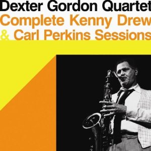 DEXTER GORDON - Complete Kenny Drew & Carl Perkins Sessions cover 