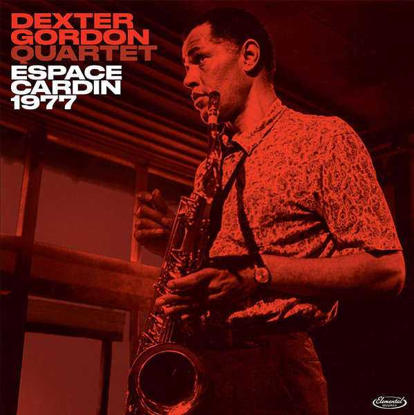 DEXTER GORDON - Dexter Gordon Quartet : Espace Cardin 1977 cover 