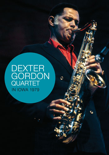 DEXTER GORDON - Dexter Gordon Quartet: In Iowa 1979 cover 