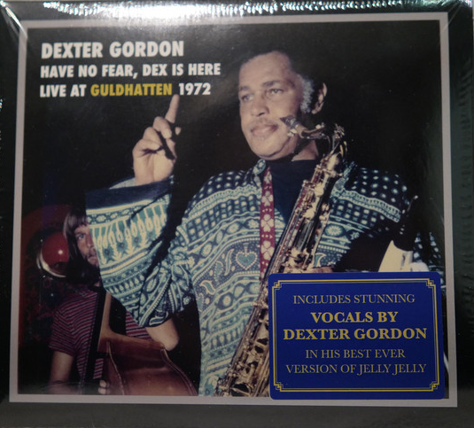 DEXTER GORDON - Have No Fear, Dex Is Here cover 