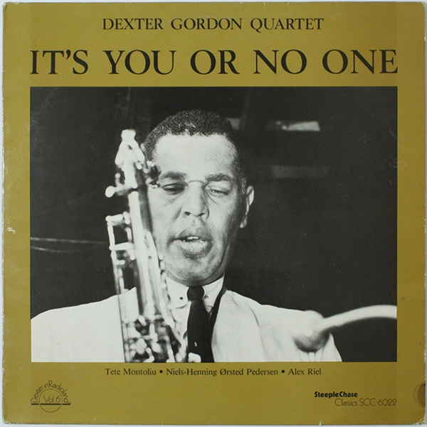 DEXTER GORDON - It's You Or No One cover 