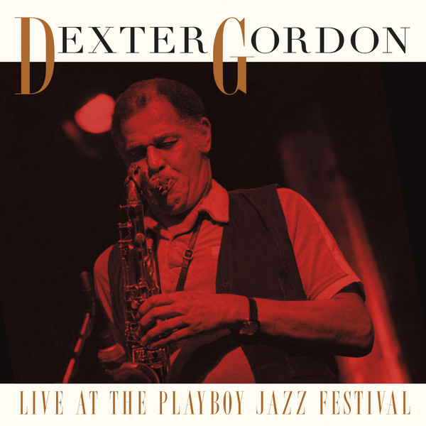 DEXTER GORDON - Live At The Playboy Jazz Festival cover 