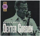 DEXTER GORDON - Mosaic Select cover 