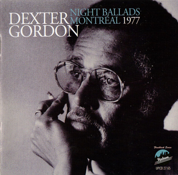 DEXTER GORDON - Night Ballads Montreal 1977 cover 