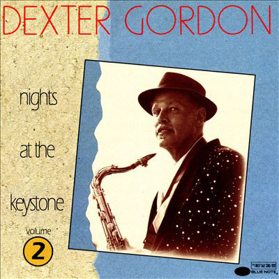 DEXTER GORDON - Nights at the Keystone, Volume 2 cover 