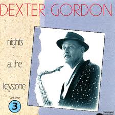 DEXTER GORDON - Nights at the Keystone, Volume 3 cover 