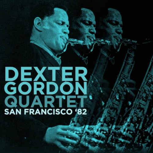 DEXTER GORDON - San Francisco '82 cover 