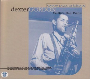DEXTER GORDON - Settin' the Pace (Savoy Jazz Originals) cover 