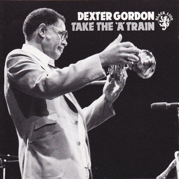 DEXTER GORDON - Take the 'A' Train cover 