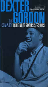 DEXTER GORDON - The Complete Blue Note Sixties Sessions cover 