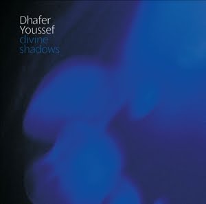 DHAFER YOUSSEF - Divine Shadows cover 