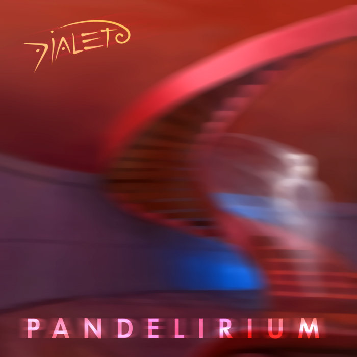 DIALETO - Pandelirium cover 