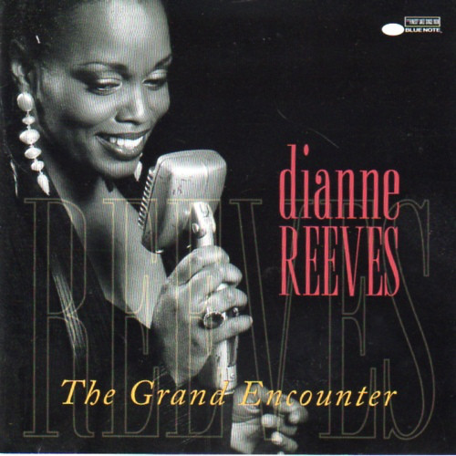 DIANNE REEVES - The Grand Encounter cover 