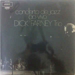 DICK FARNEY - Concerto de Jazz Ao Vivo cover 